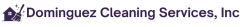 Dominguez Cleaning Services, Inc